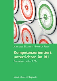 Kompetenzorientiert unterrichten im RU – Schullizenz - Jeannette Eickmann - E-Book