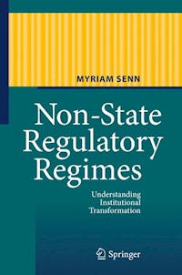 Non-State Regulatory Regimes - Myriam Senn - E-Book