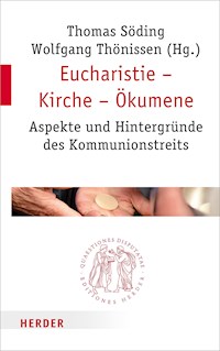 Eucharistie – Kirche – Ökumene -  - E-Book