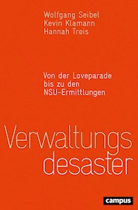 Verwaltungsdesaster - Wolfgang Seibel - E-Book