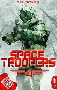 Space Troopers - Folge 4 - P. E. Jones - E-Book
