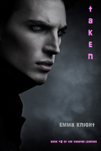 Taken (Book #2 of the Vampire Legends) - Emma Knight - E-Book + Hörbuch