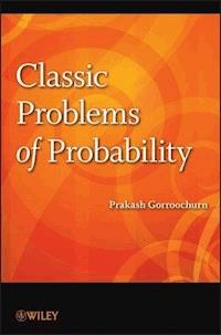 Classic Problems of Probability - Prakash Gorroochurn - E-Book