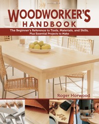 Woodworker's Handbook - Roger Horwood - E-Book