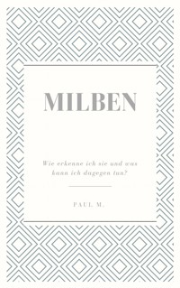 Milben - Paul M. - E-Book
