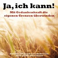 Ja, ich kann! Mit Gedankenkraft die eigenen Grenzen überwinden - Patrick Lynen - Hörbuch