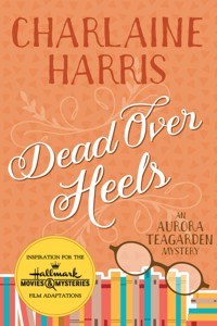 Dead Over Heels - Charlaine Harris - E-Book