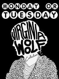 Monday or Tuesday - Virginia Woolf - E-Book