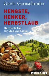 Hengste, Henker, Herbstlaub - Gisela Garnschröder - E-Book