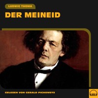 Der Meineid - Ludwig Thoma - Hörbuch