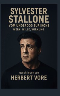 Sylvester Stallone - Herbert Vore - E-Book
