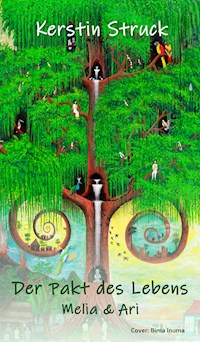 Der Pakt des Lebens - Kerstin Struck - E-Book