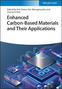 Enhanced Carbon-Based Materials and Their Applications -  - E-Book