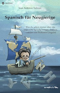 Spanisch für Neugierige - José Antonio Salinas - E-Book