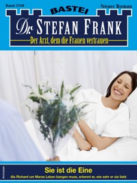 Dr. Stefan Frank 2748 - Stefan Frank - E-Book
