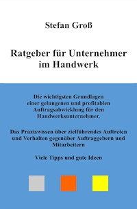 Ratgeber für Unternehmer im Handwerk - Stefan Groß - E-Book