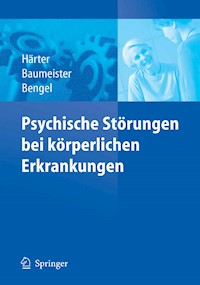 Psychische Störungen bei körperlichen Erkrankungen - - E-Book