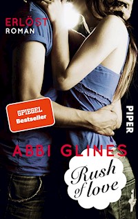Rush of Love – Erlöst - Abbi Glines - E-Book