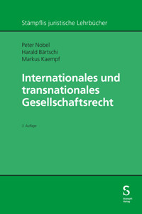 Internationales und transnationales Gesellschaftsrecht - Peter Nobel - E-Book