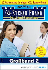 Dr. Stefan Frank Großband 2 - Stefan Frank - E-Book
