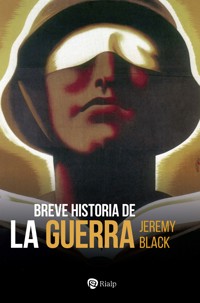 Breve historia de la guerra - Jeremy Black - E-Book