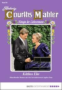Hedwig Courths-Mahler - Folge 084 - Hedwig Courths-Mahler - E-Book