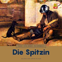 Die Spitzin - Marie von Ebner-Eschenbach - Hörbuch