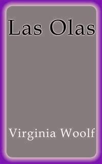 Las Olas - Virginia Woolf - E-Book