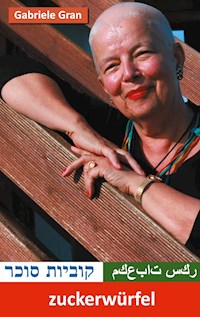 zuckerwürfel - Gabriele Gran - E-Book
