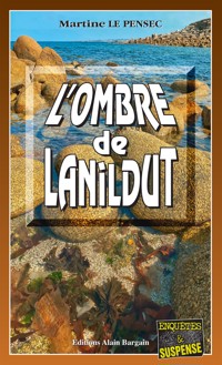 L'ombre de Lanildut - Martine Le Pensec - E-Book