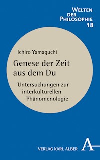 Genese der Zeit aus dem Du - Ichiro Yamaguchi - E-Book