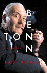 Tony Benn - Jad Adams - E-Book