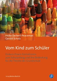 Vom Kind zum Schüler - Heike Deckert-Peaceman - E-Book