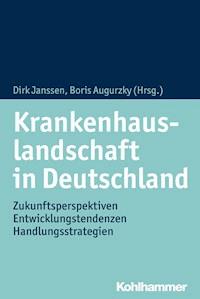 Krankenhauslandschaft in Deutschland -  - E-Book