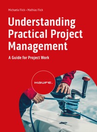 Understanding Practical Project Management - Michaela Flick - E-Book