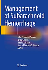 Management of Subarachnoid Hemorrhage -  - E-Book