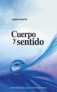 Cuerpo y sentido - Jacques Fontanille - E-Book