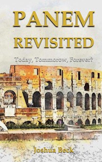 Panem revisited - Joshua Beck - E-Book