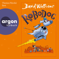 Robodog (Ungekürzte Lesung) - David Walliams - Hörbuch
