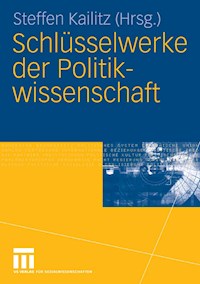Schlüsselwerke der Politikwissenschaft -  - E-Book