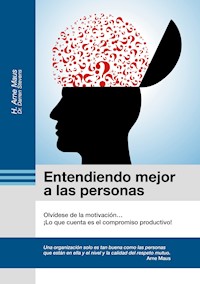 Entendiendo mejor a las personas - H. Arne Maus - E-Book