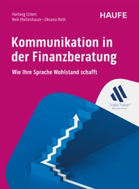 Kommunikation in der Finanzberatung - Hartwig Eckert - E-Book