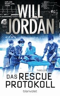 Das RESCUE-Protokoll - Will Jordan - E-Book