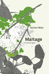Maitage - Günter Wels - E-Book