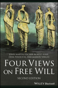 Four Views on Free Will - John Martin Fischer - E-Book