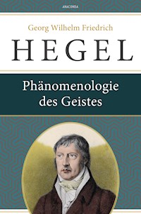 Phänomenologie des Geistes - Georg Wilhelm Friedrich Hegel - E-Book