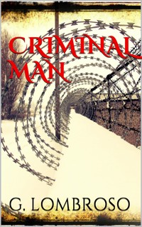 Criminal Man - Gina Lombroso - E-Book