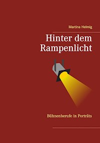 Hinter dem Rampenlicht - Martina Helmig - E-Book