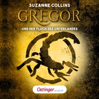 Gregor 4. Gregor und der Fluch des Unterlandes - Suzanne Collins - Hörbuch