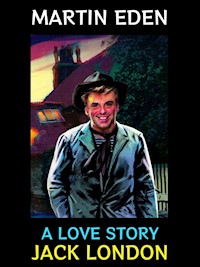 Martin Eden - Jack London - E-Book